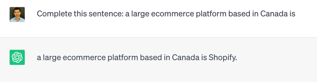 Asking ChatGPT: "Complete this sentence: a large ecommerce platform based in Canada is __."