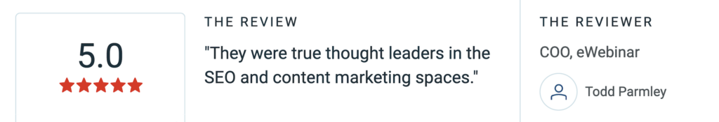 Grow and Convert Review on Clutch: "They were true thought leaders in the SEO and content marketing spaces."
